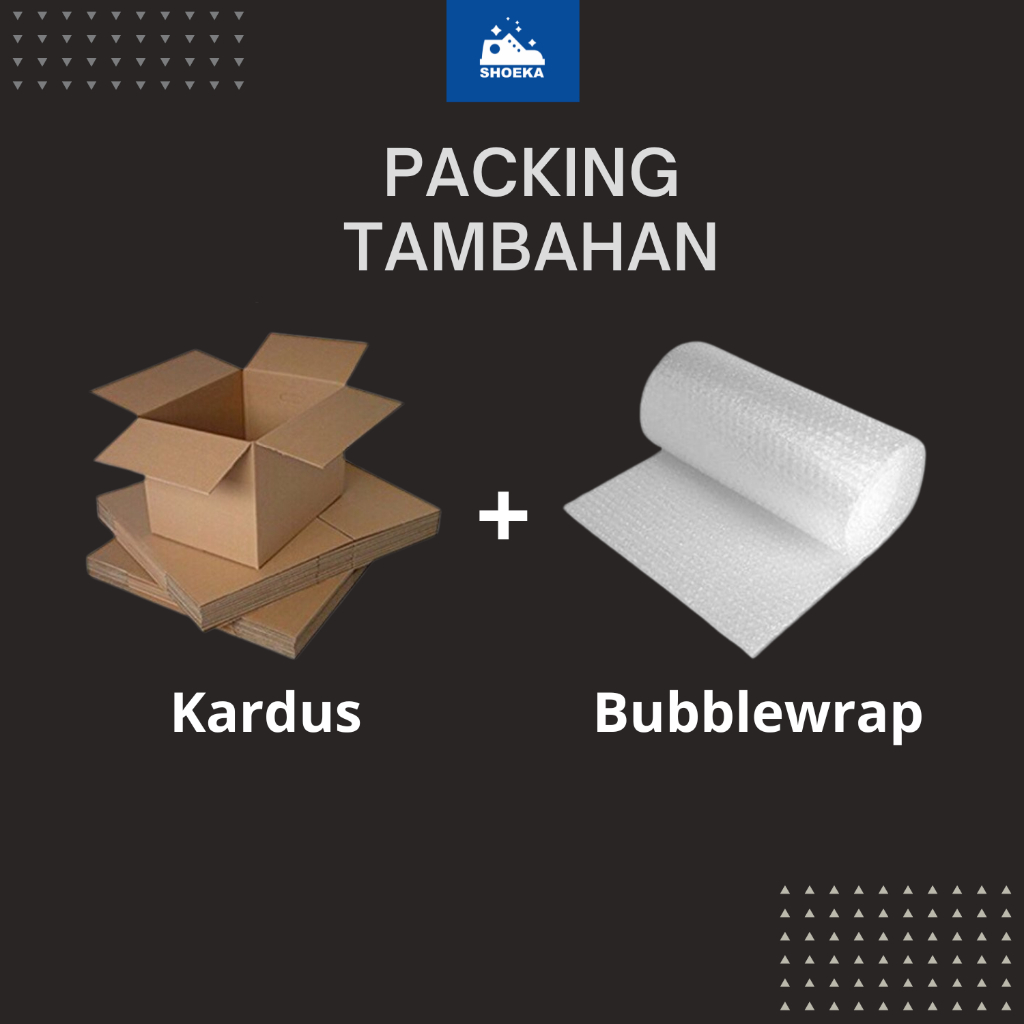 

Shoeka Packing Tambahan Double Protection Pack Kasdus and Bubble Wrap Extra Packing