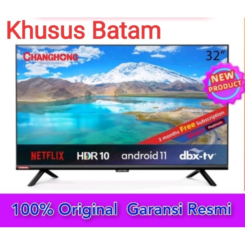 CHIQ Changhong 32 inchTipe L32G7 Khusus batam
