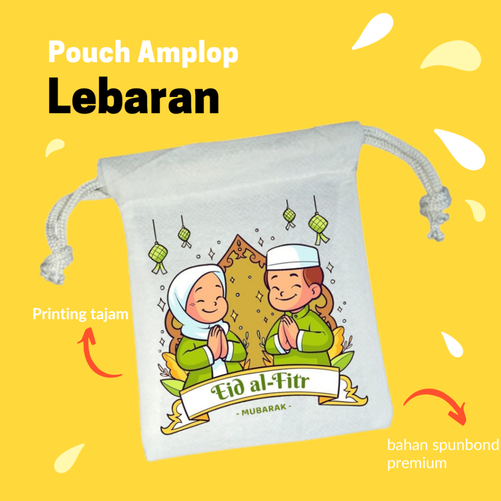 

AMPLOP POUCH LEBARAN 2024 Amplop Pouch Serut Spunbond Amplop Idul Fitri Amplop Kekinian