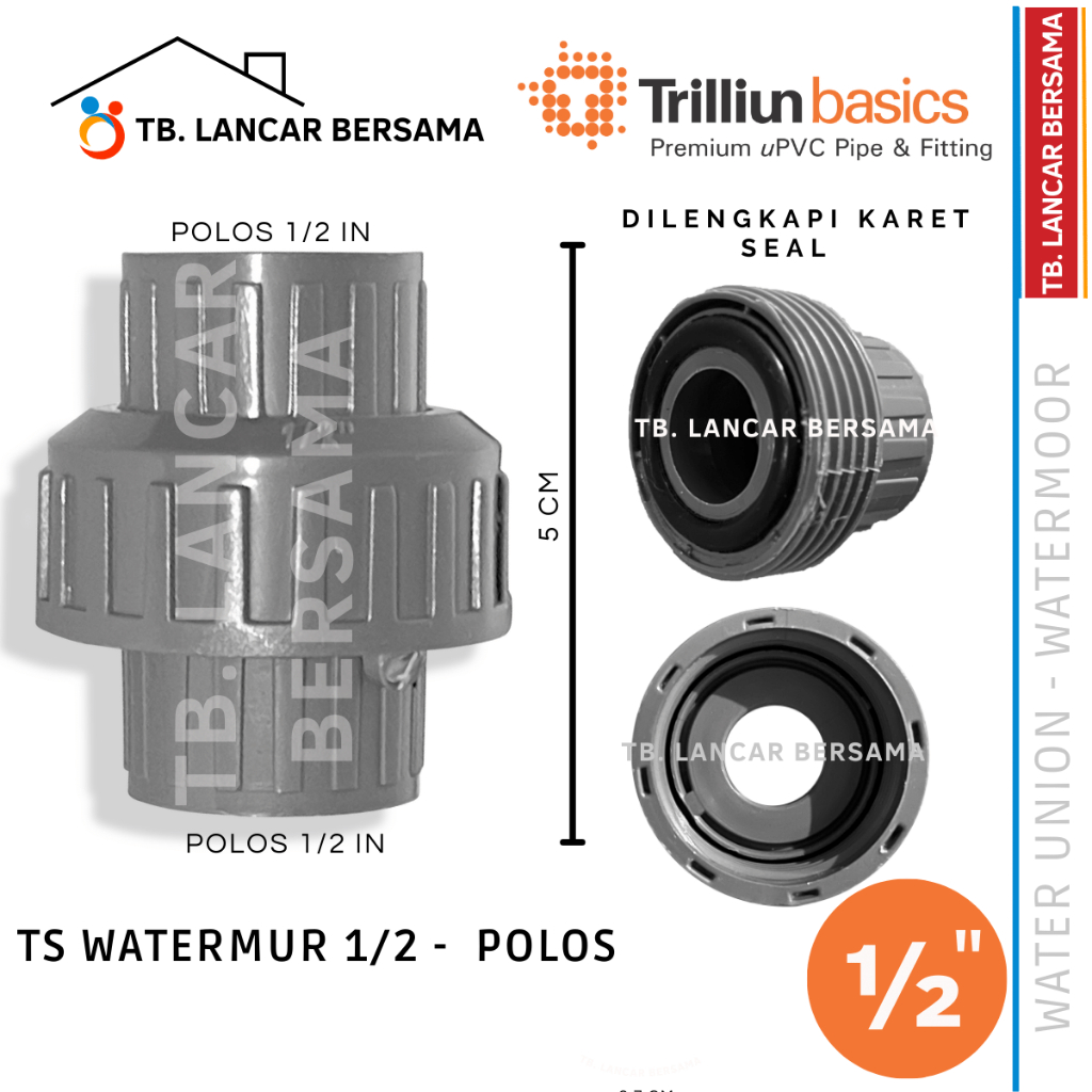 WATERMUR 1/2 INCHI TRILLIUN TS - WATER UNION FITTING PVC