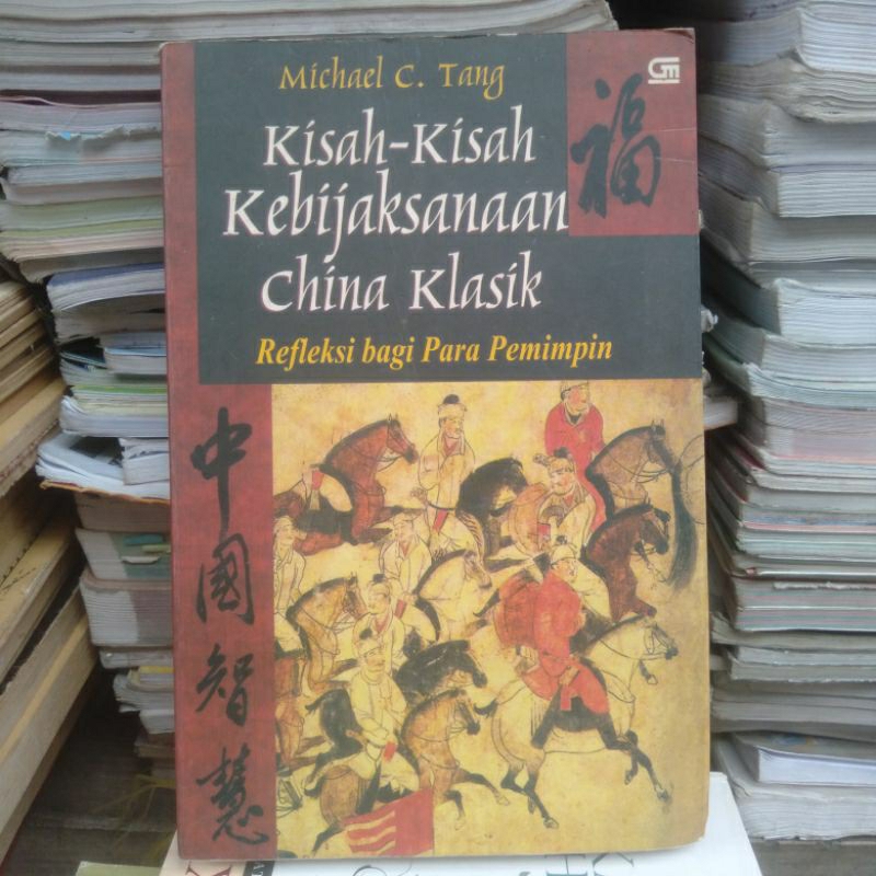 Kisah - Kisah Kebijaksanaan China Klasik