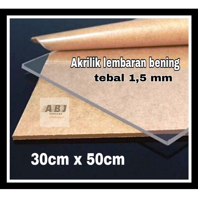 Acrylic bening 1,5mm 30x50/Akrilik lembaran bening 1,5mm