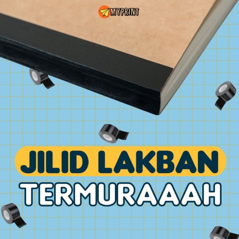 

MYPRINT JILID LAPORAN JILID BUKU LAKBAN termurah dijamin rapi presisi kuat JILID TUGAS KULIAH JILID LAPORAN