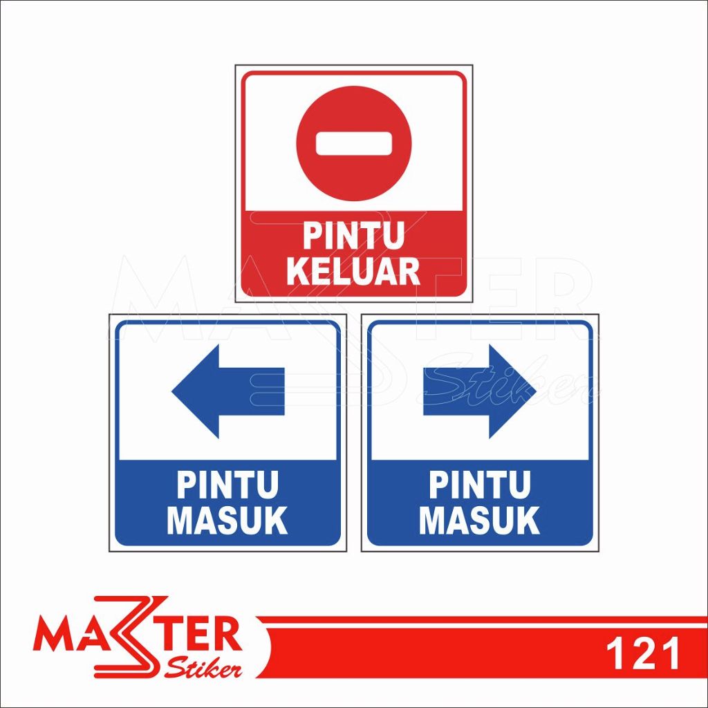 

121 - Stiker Pintu Keluar dan Pintu Masuk, Sticker Vinyl, Premium, Tahan Air, Termurah, Bisa Custom