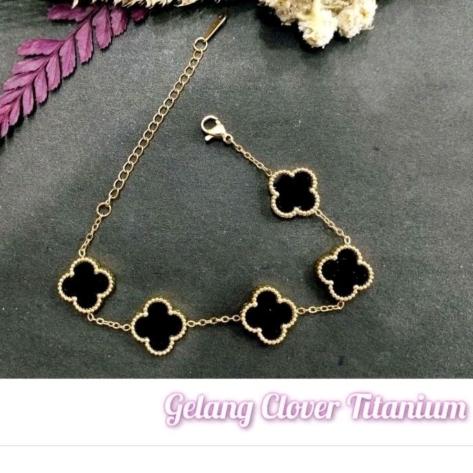 GELANG CLOVER TITANIUM GELANG FASHION TITANIUM GELANG TITANIUM