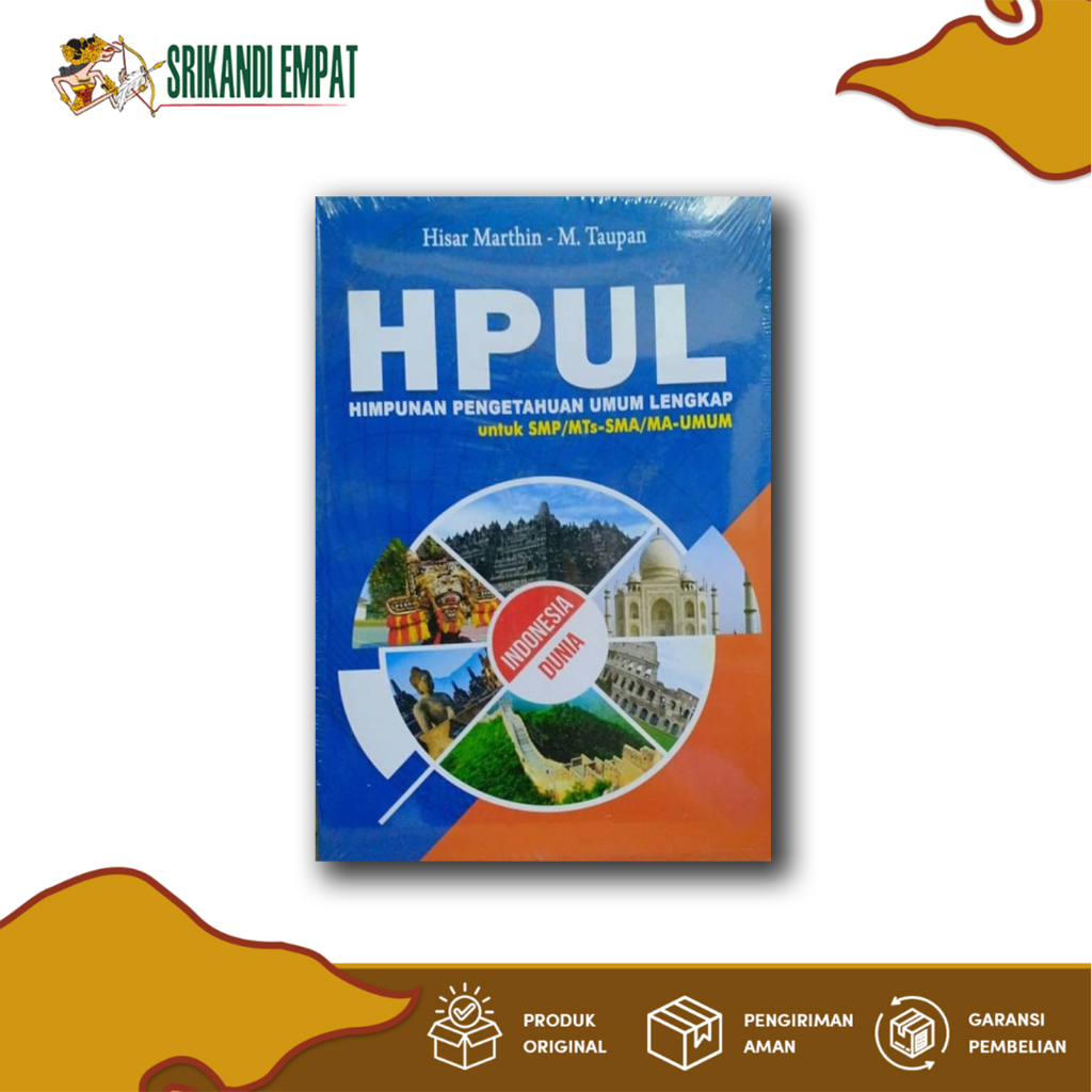 Srikandi Empat - Buku HPUL: Himpunan Pengetahuan Umum Lengkap Indonesia-Dunia (untuk SMP, SMA, Umum)
