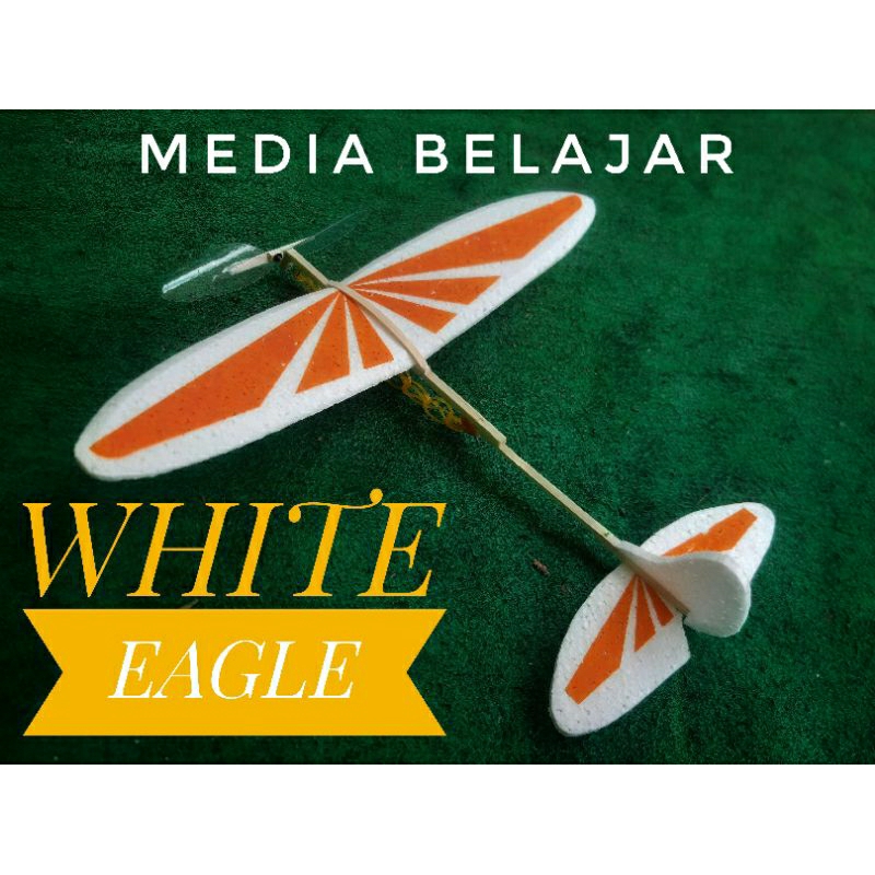 WHITE EAGLE PESAWAT TENAGA KARET
