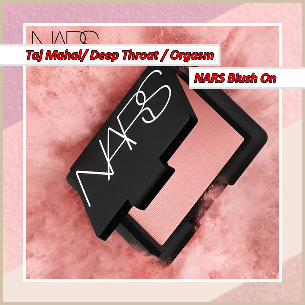 Original NARS Blush On Orgasm · Deep Throat · Taj Mahal 4.8g Blush #1Selling