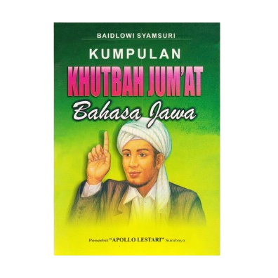 KUMPULAN KHUTBAH JUM`AT BAHASA JAWA