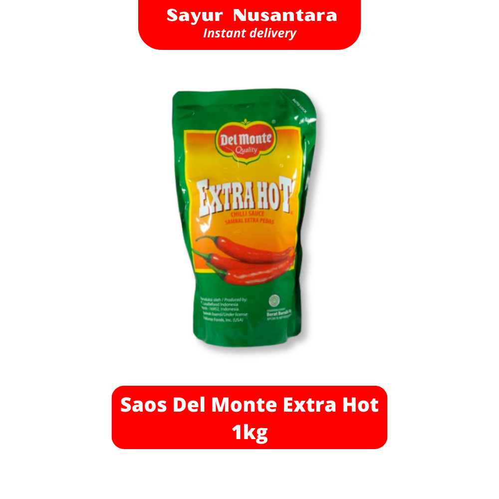 

Saos Del Monte Extra Hot 1kg - Sayur Nusantara