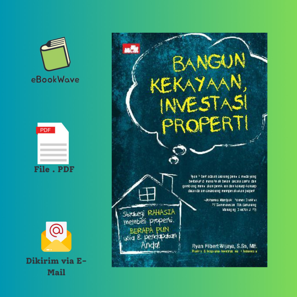 

Bangun Kekayaan, Investasi Properti Book BEST SELLER (Bahasa Indonesia)