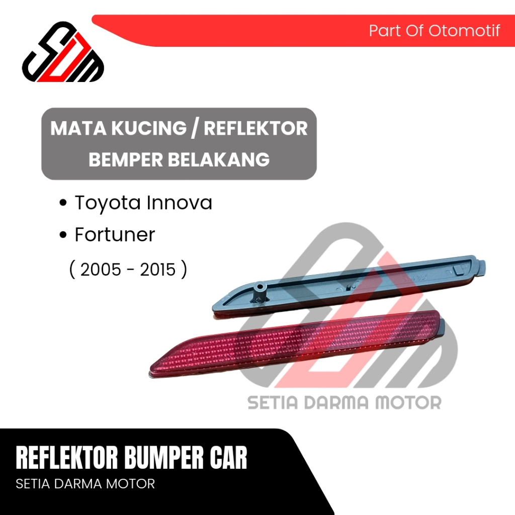 Mata Kucing Reflektor Bemper Belakang Mobil Toyota Innova Fortuner 2005 2006 2007 2008 2009 2010 201
