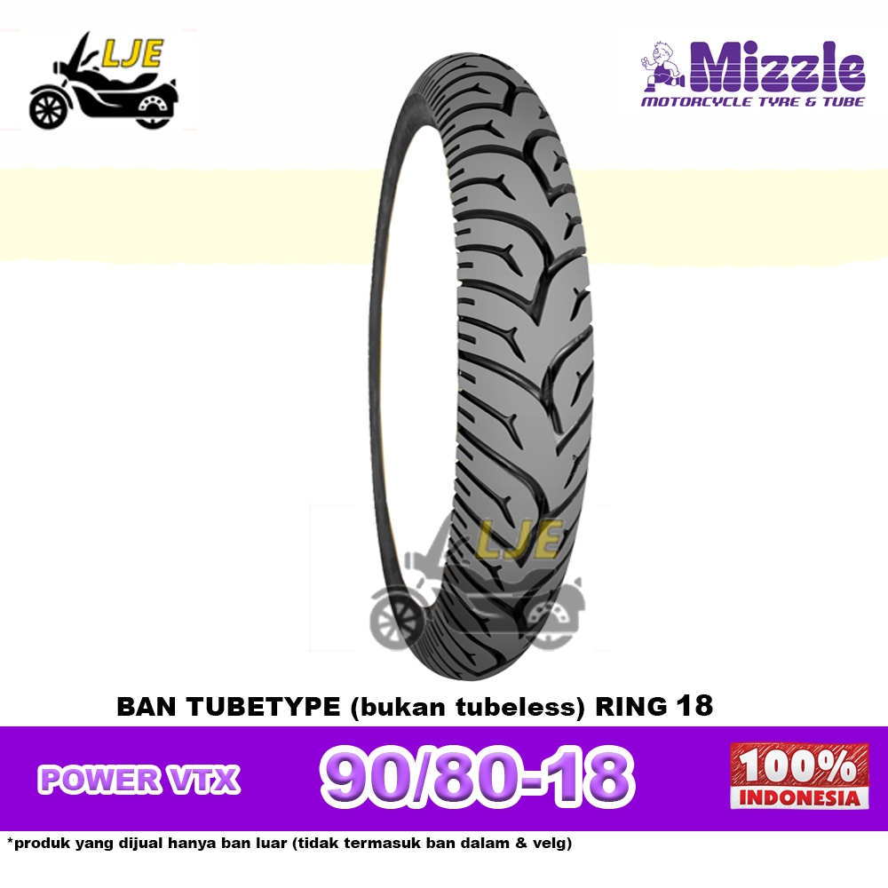 Ban Motor Ring 18 90/80-18 Mizzle Power VTX Tubetype (bukan tubeless) - Ban Baru Ring 18