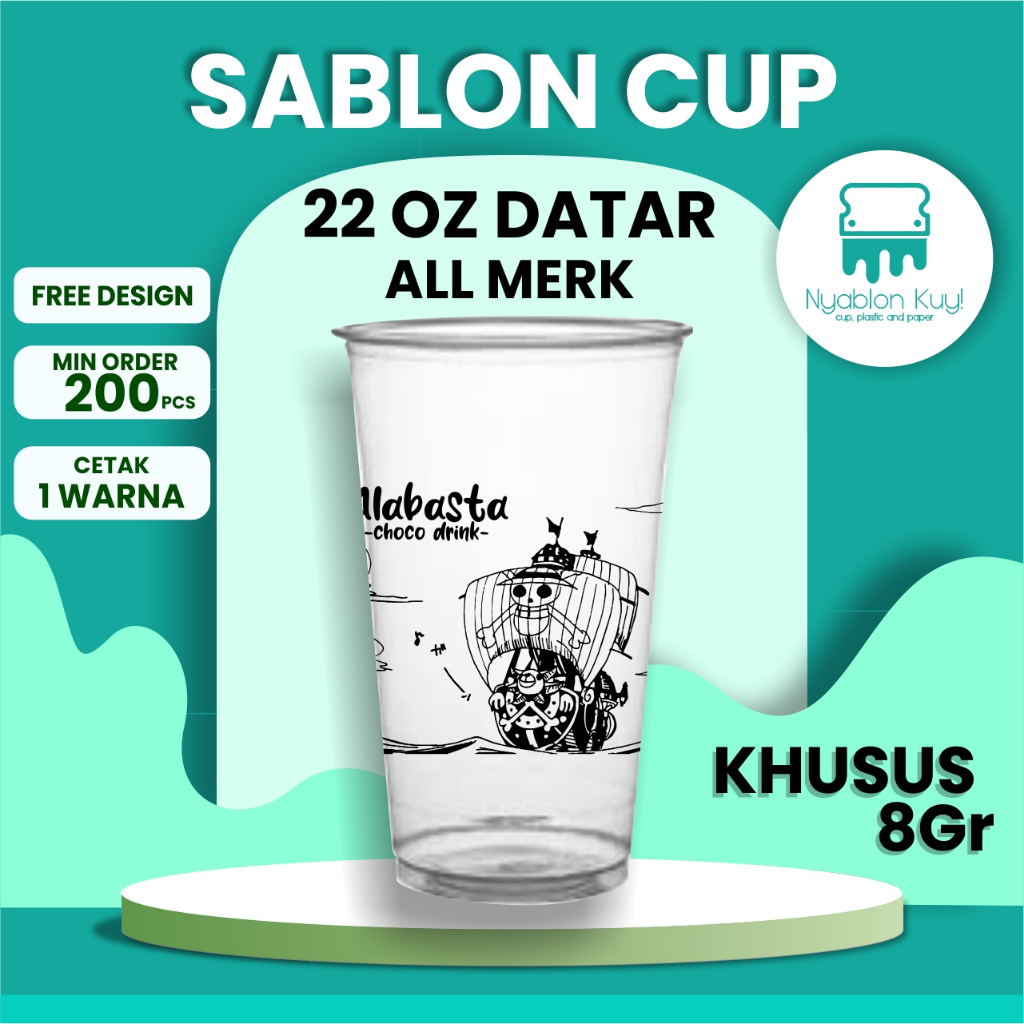 Cup Plastik 22 Oz 8 Gram Custom Sablon untuk Minuman