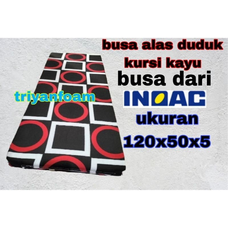 busa alas duduk kursi kayu ukuran 120x50x5