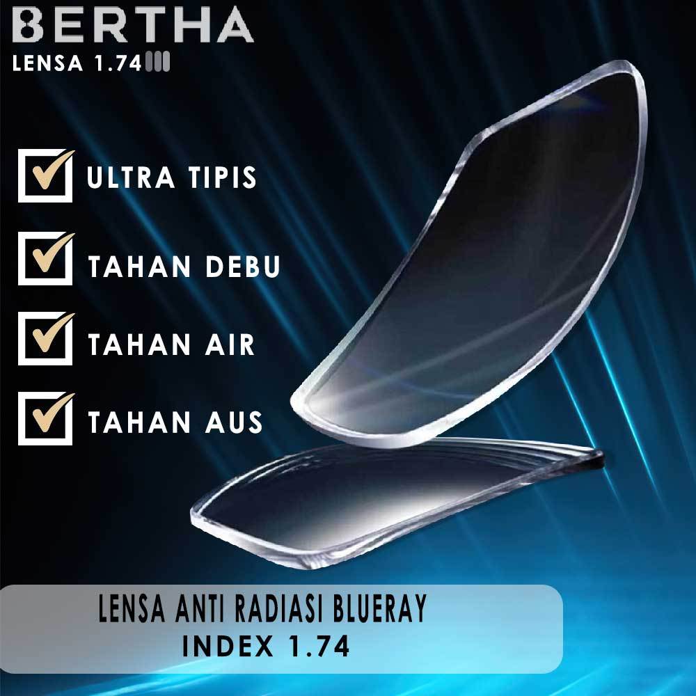 Bertha Lensa Hi Index 1.74 Dipertipis Kacamata Untuk Minus Tinggi Lebih Tipis Hingga 50% Antiradiasi