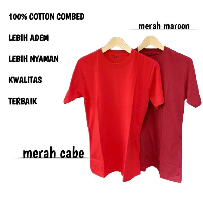 Kaos Polos Merah Cabe Dan Merah Maroon Bahan Combed 30 s Pria Dan Wanita Ukuran M L XL XXL