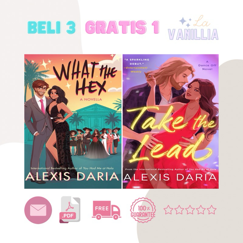 

What the Hex Take the Lead by Alexis Daria