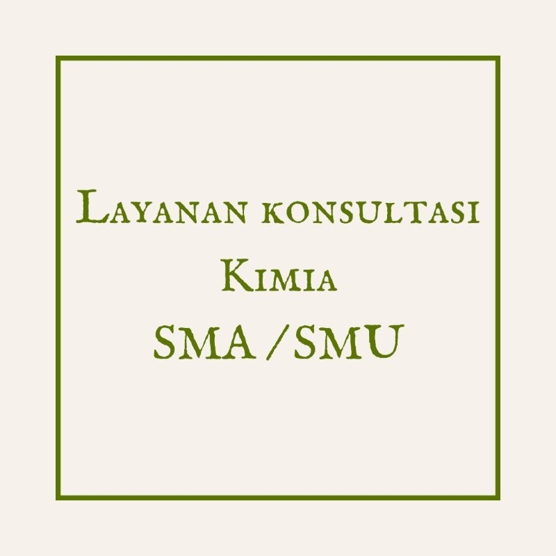 Layanan Konsultasi Kimia SMA SMU