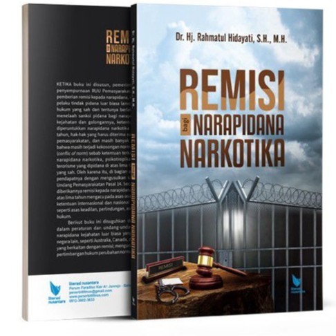 Remisi bagi Narapidana Narkotika -  Rahmatul Hidayati - LN