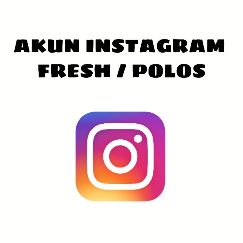 Akun Instagram Polos / Fresh