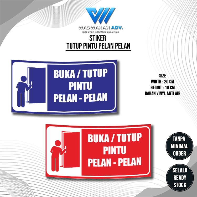 

Stiker Buka Tutup Pintu pelan pelan wadwahaji Bahan vinyil anti air