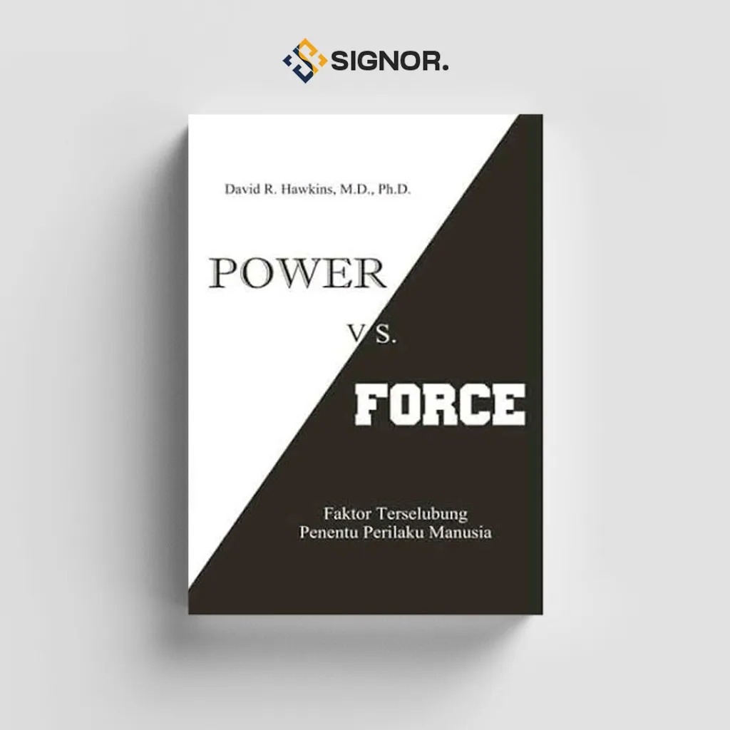 

[ID1451] Power Vs. Force (Faktor Terselubung Penentu Prilaku Manusia) - David R. Hawkins