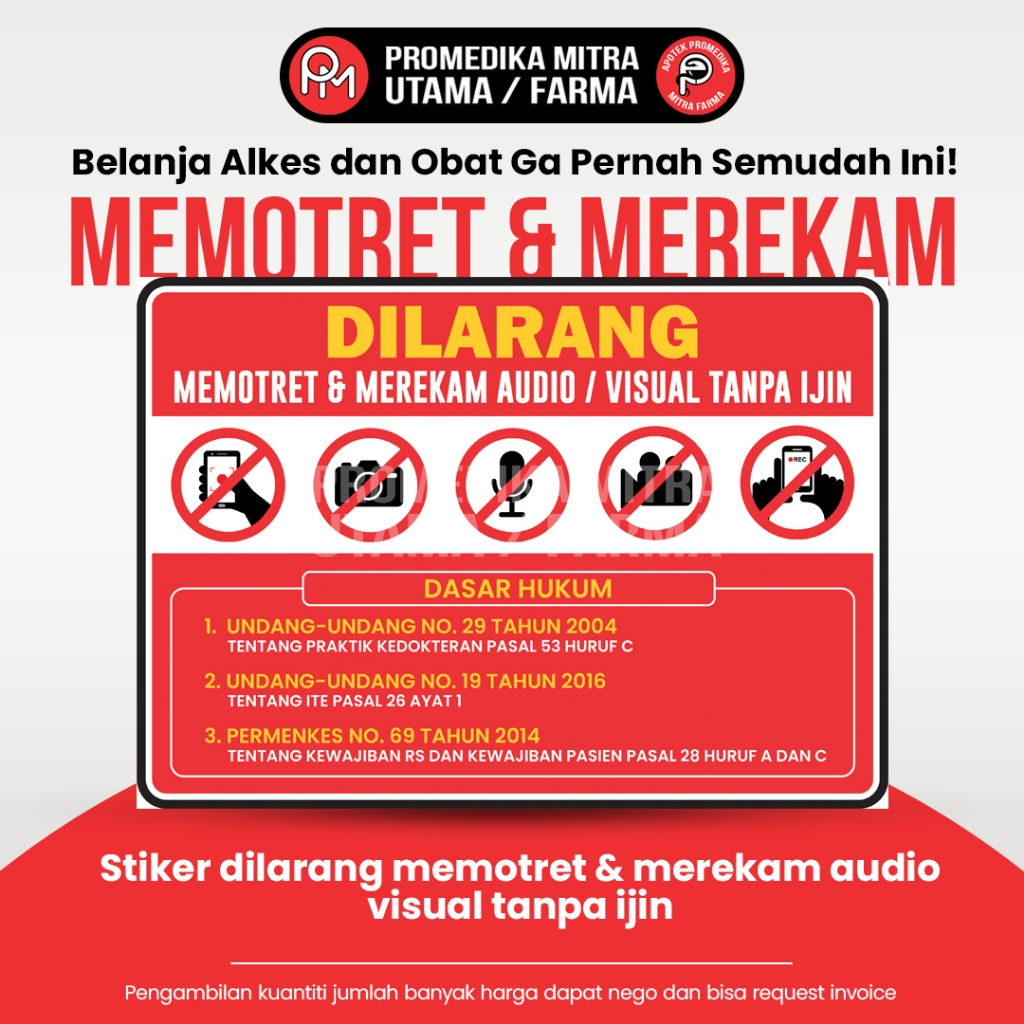 

Stiker Dilarang Memotret dan Merekam Audio / Visual Tanpa Ijin
