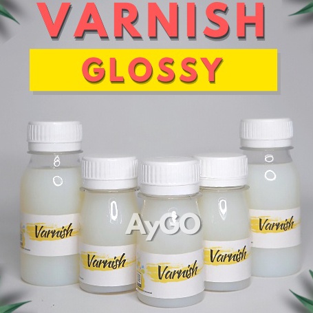 Terbaru VARNISH GLOSSY