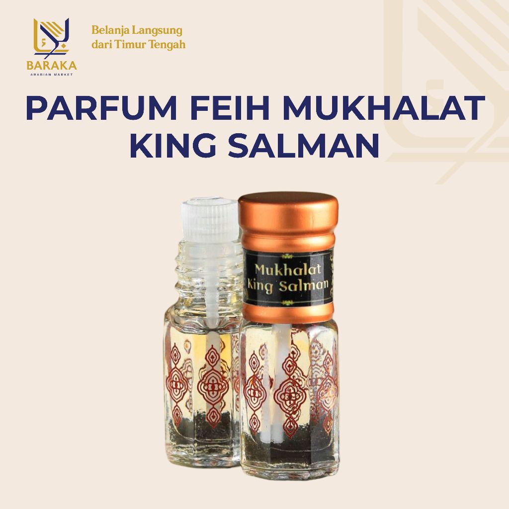 Parfum Feih Mukhalat King Salman
