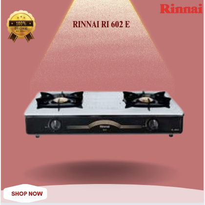 Rinnai Kompor Gas 2 Tungku RI 602 E Original Bergaransi/RI602E/RI 602E/RI 602 E/RI-602-E/RI-602E