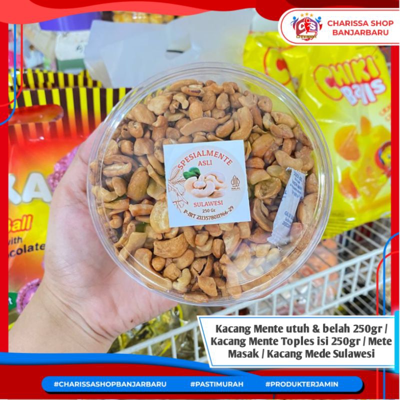 

Kacang Mente utuh & belah 250gr / Kacang Mente Toples isi 250gr / Mete Masak / Kacang Mede Sulawesi