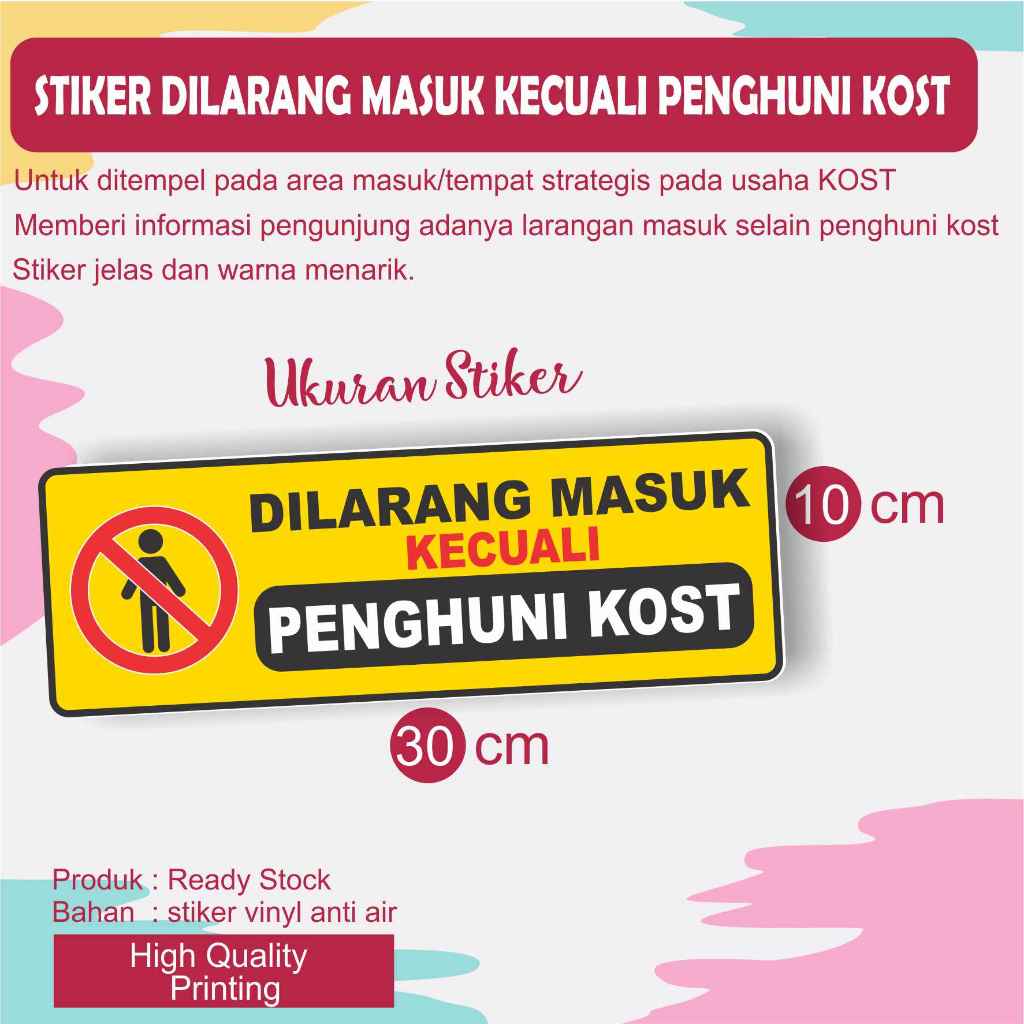 

STIKER DILARANG MASUK KECUALI PENGHUNI KOST UKURAN 30 X 10 CM