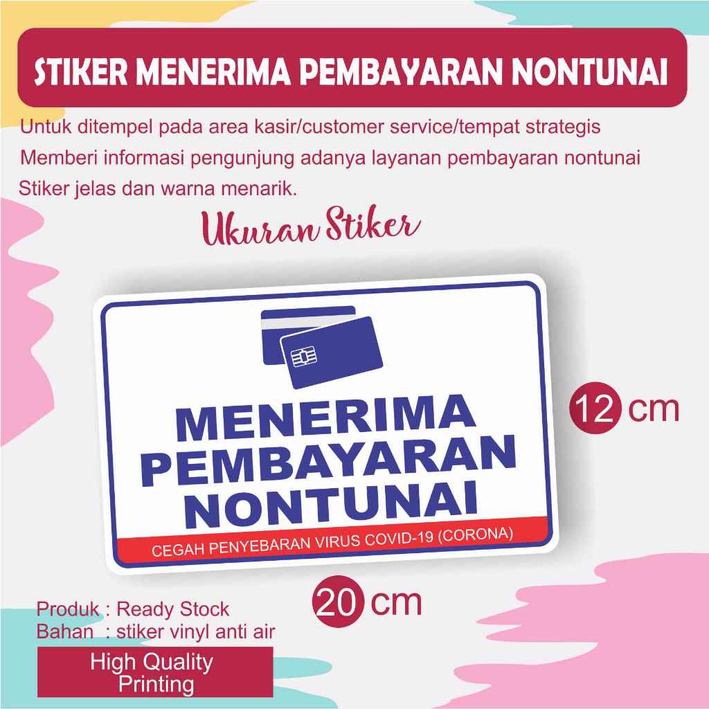 

STIKER bertuliskan MENERIMA PEMBAYARAN NONTUNAI UKURAN 20 X 12 CM
