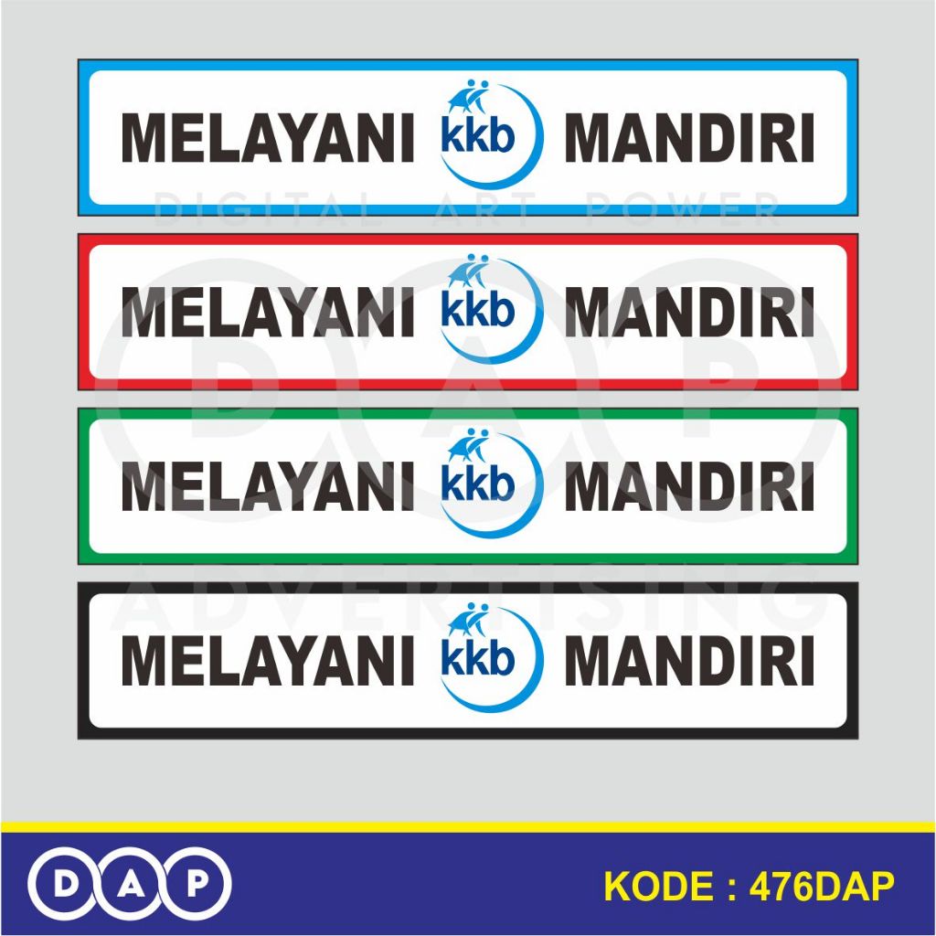 

476 - STIKER MELAYANI KB MANDIRI - 50 X 10 CM - VINYL - TERBAIK