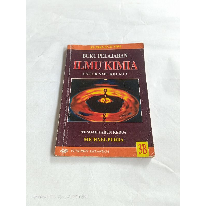 BUKU PELAJARAN ILMU KIMIA SMU KLS 3B KURIKULUM 1994 MICHAEL PURBA