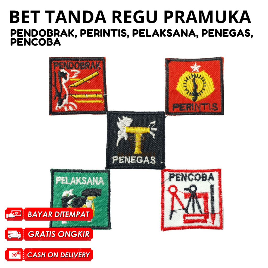 BADGE BET TANDA REGU PRAMUKA PENDOBRAK PERINTIS, PENEGAS, PENCOBA PELAKSANA