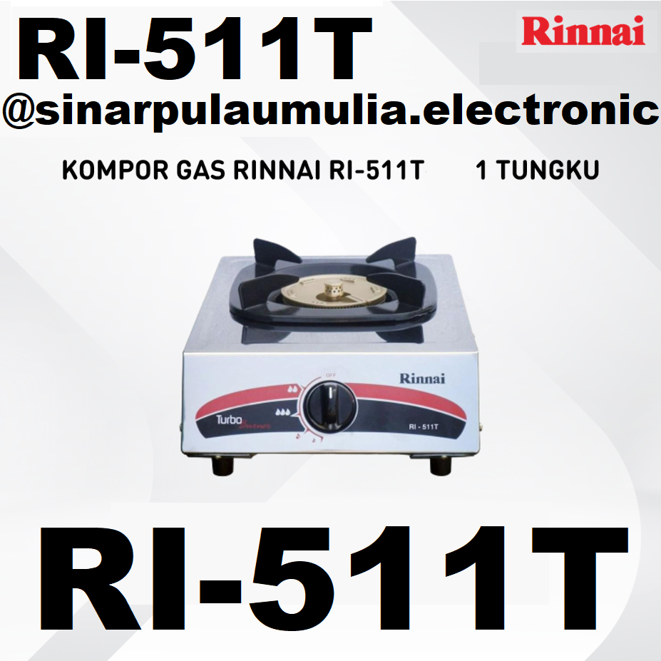 Rinnai Kompor Gas 1 Tungku Api Turbo - RI-511T / RI 511T / RI 511 T / RI511T / RI511 T