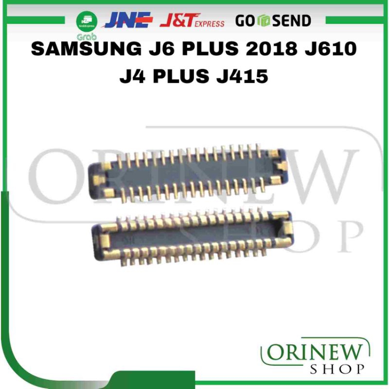 Konektor Soket Lcd Samsung J6 Plus 2018 J610 J4 Plus J415 Soket Mesin Mainboard