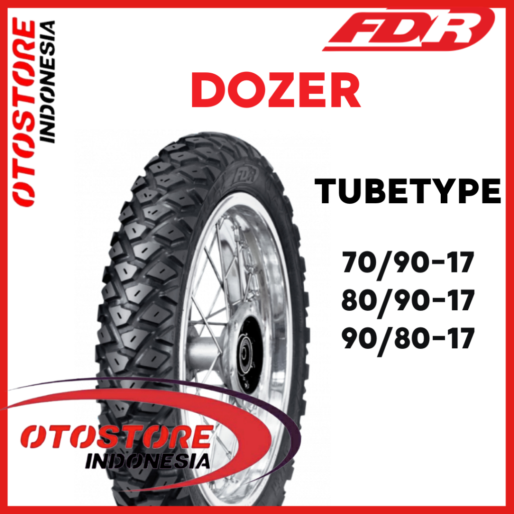Ban FDR Dozer 70/90-17 80/90 90/80  Semi Trail FDR DOZER 70 90 80 90 90 80 Ring 17 Tubetype (Pakai B