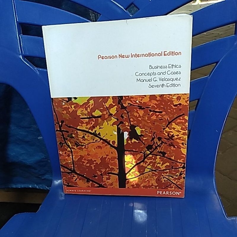 buku pearson new international edition business ethics concepts and cases manuel G velasques seventh