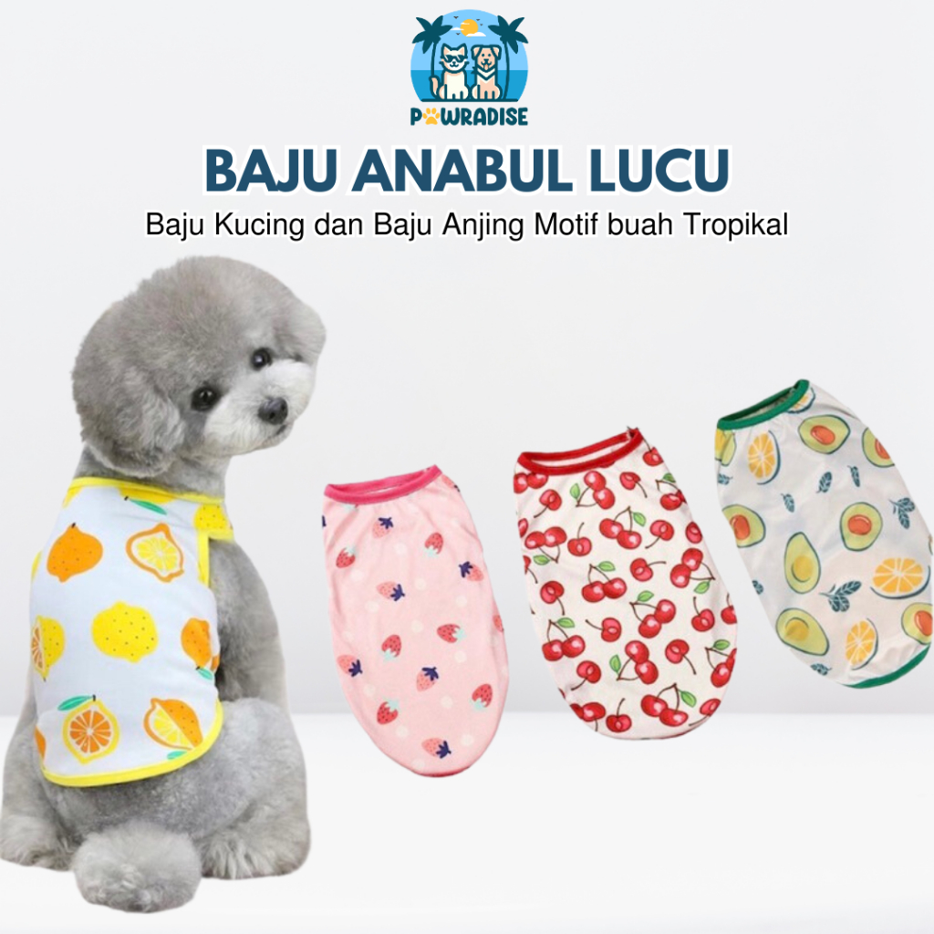 Baju Kucing dan Baju Anjing  Motif buah Tropikal Lucu - Kaos / Baju Kucing Murah - Baju Kucing Anjin