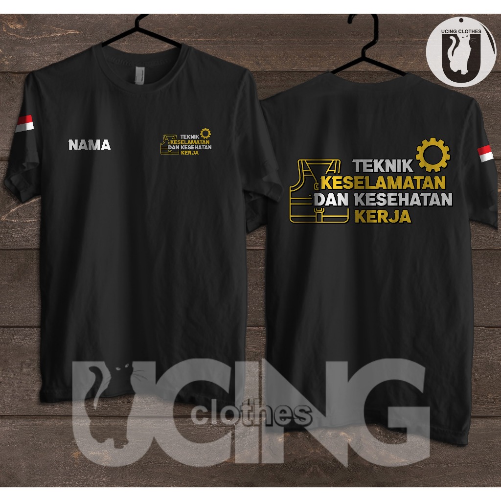 Kaos Baju Teknik Keselamatan dan Kesehatan Kerja Gratis Nama Kamu Kaos Distro