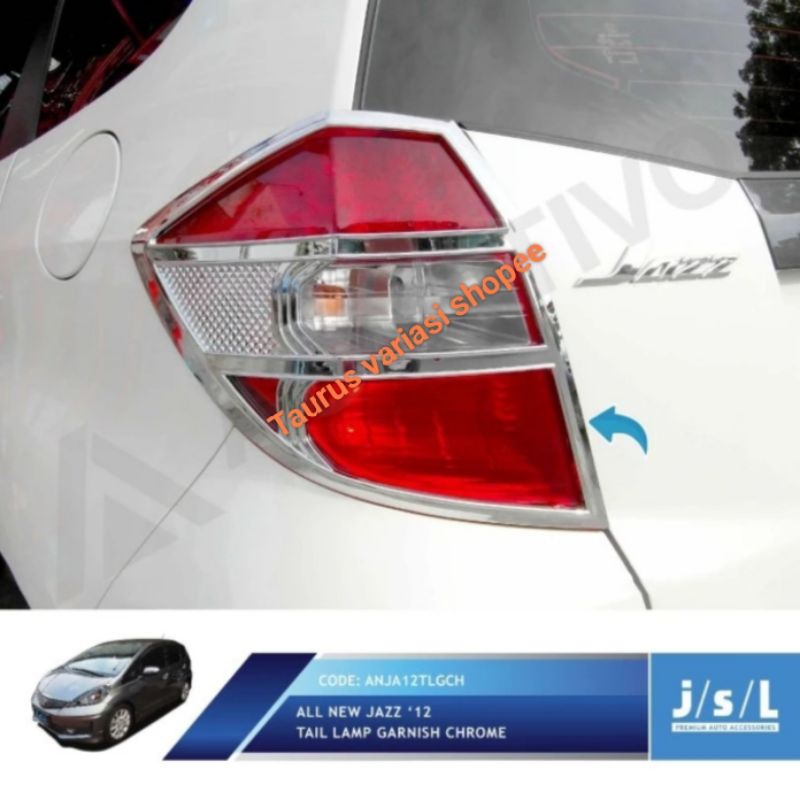 Garnis Belakang Lampu Mobil Honda Jazz 2012 2013  Warna Hitam&Chrome Crome