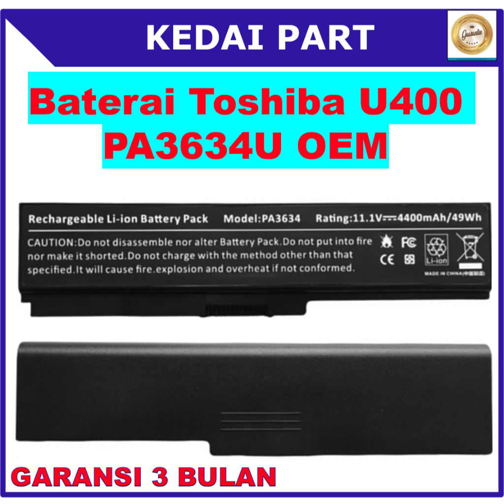 BATERAI TOSHIBA U400 PA3634U-1BAS PA3634U-1BRS PA3636U-1BRL OEM