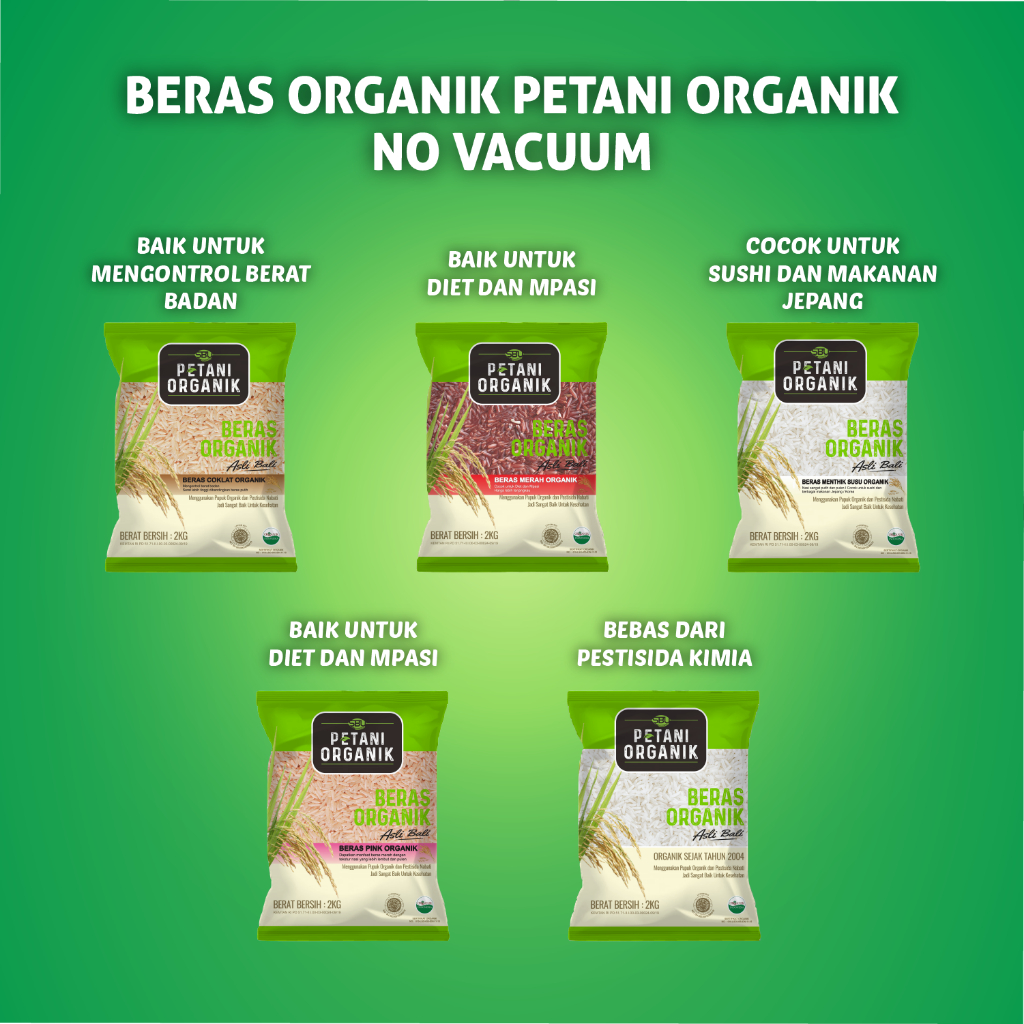 

Petani Organik Beras Organik 2 kg Petani Organik (No Vacuum)