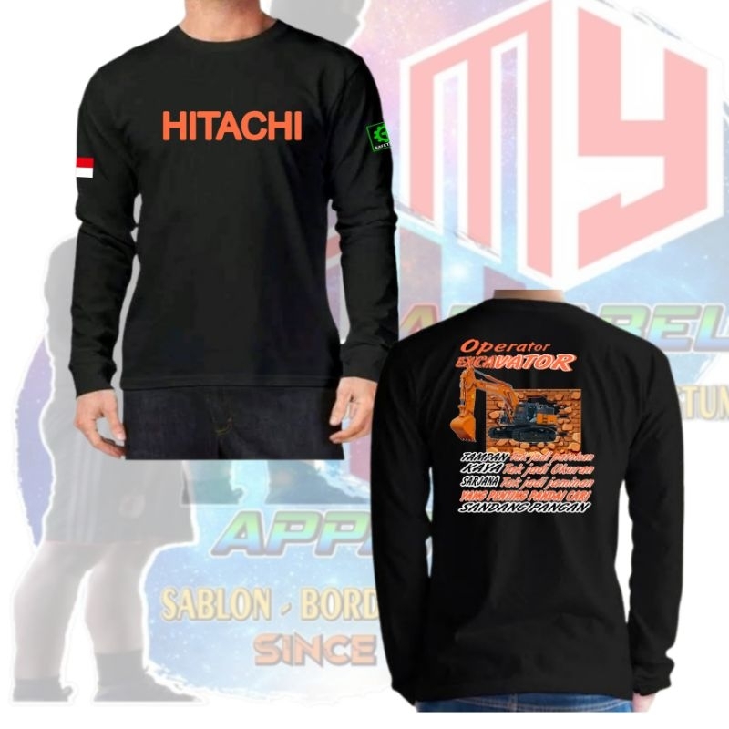 Kaos lengan panjang operator excavator hitachi/kaos sablon DTF kata kata