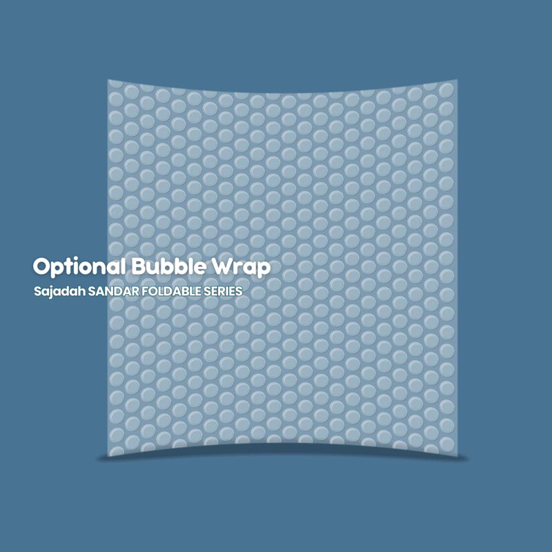 

Optional BUBBLE WRAP Sajadah SANDAR FOLDABLE SERIES