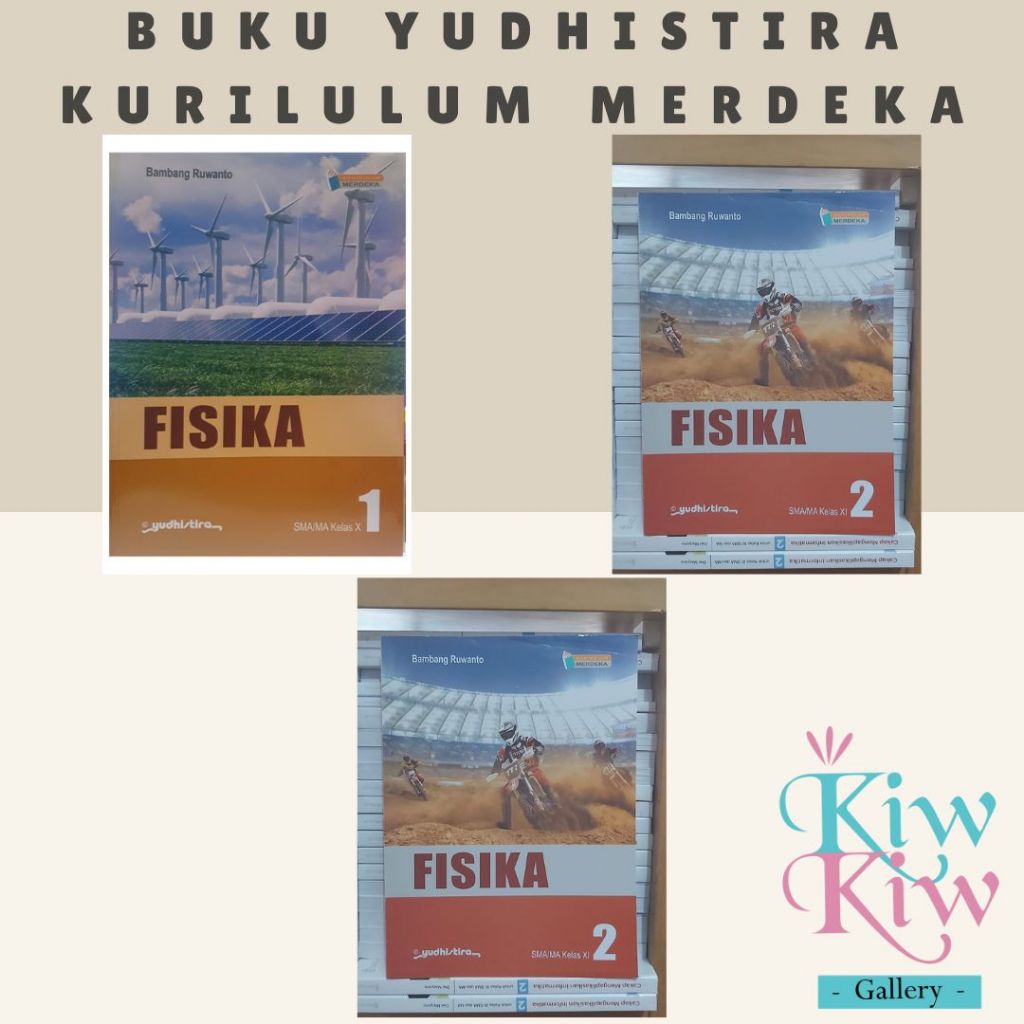 Buku Fisika Kelas 10, 11, 12 SMA/MA Kurikulum Merdeka - Yudhistira