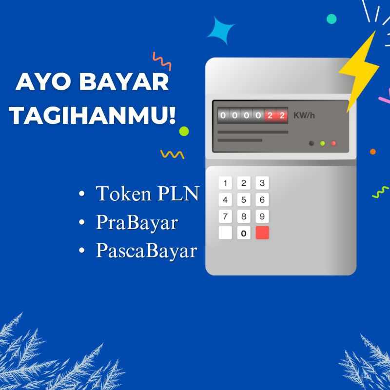 BAYAR TAGIHAN ANDA JADI MUDAH ( LISTRIK, TOKEN , PRABAYAR, PASCA BAYAR )